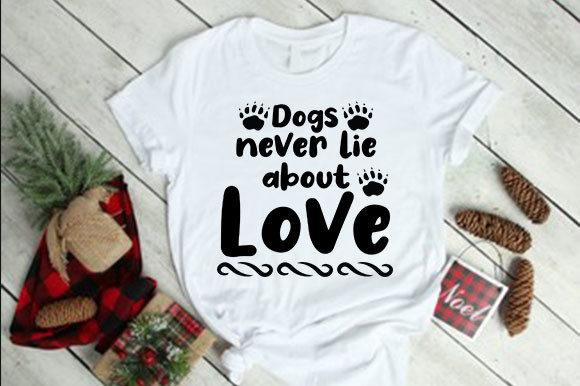Dogs Never Lie About Love