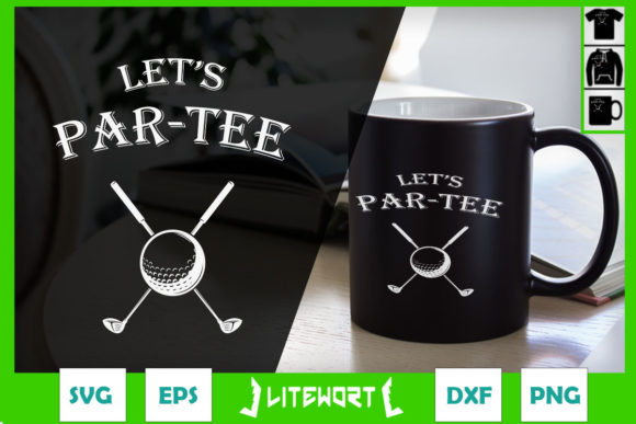 Funny Golf Lover Let’s Par-Tee