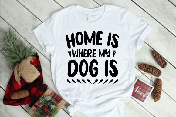Home is Where My Dog is