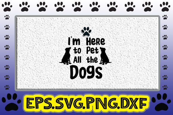 I’m Here to Pet All the Dogs