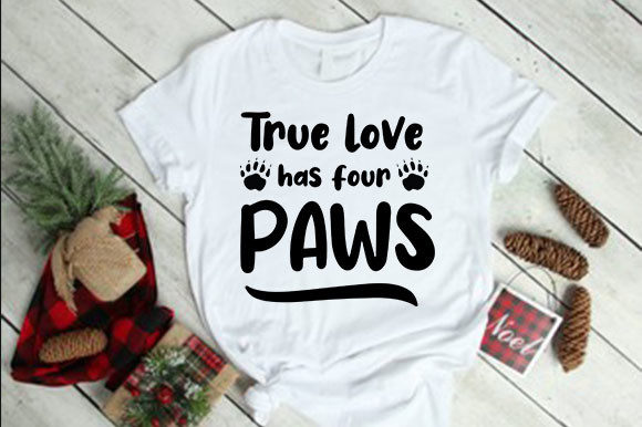True Love Has Four Paws